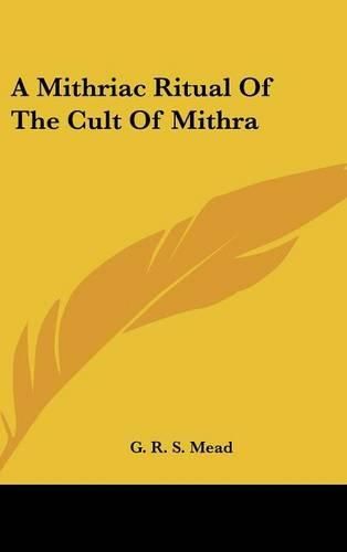 Cover image for A Mithriac Ritual of the Cult of Mithra