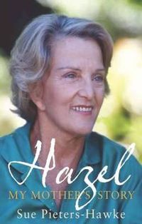 Cover image for Hazel: My Mother's Story