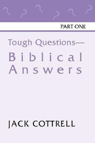 Cover image for Tough Questions - Biblical Answers Part I