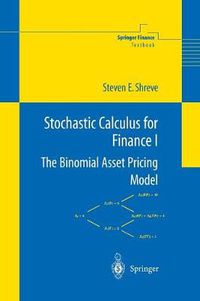 Cover image for Stochastic Calculus for Finance I: The Binomial Asset Pricing Model
