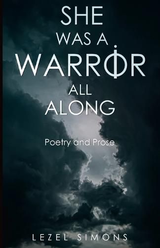 Cover image for She Was a Warrior All Along