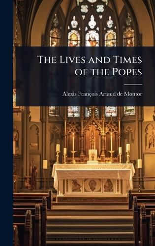 Cover image for The Lives and Times of the Popes