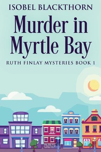 Murder In Myrtle Bay