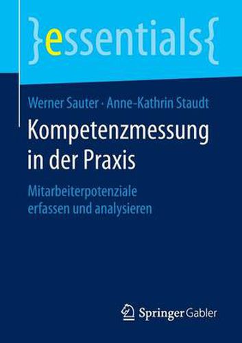 Kompetenzmessung in der Praxis: Mitarbeiterpotenziale erfassen und analysieren