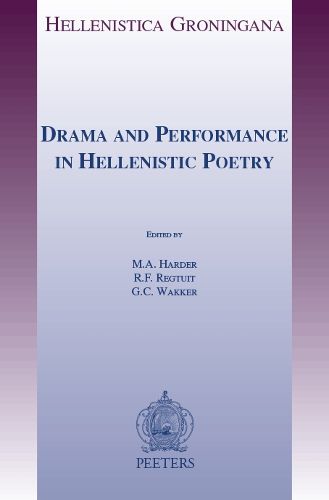 Cover image for Drama and Performance in Hellenistic Poetry