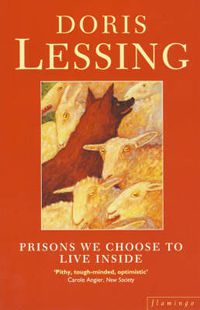 Cover image for Prisons We Choose to Live Inside