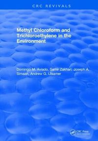 Cover image for Methyl Chloroform and Trichloroethylene in the Environment