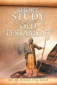 Cover image for Short Study of the Old Testament