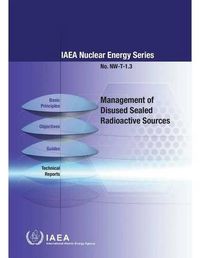 Cover image for Management of disused sealed radioactive sources