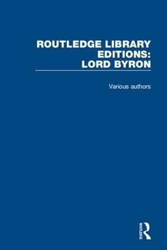 Cover image for Routledge Library Editions: Lord Byron