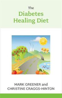 Cover image for The Diabetes Healing Diet