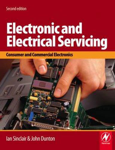 Cover image for Electronic and Electrical Servicing: Consumer and commercial electronics