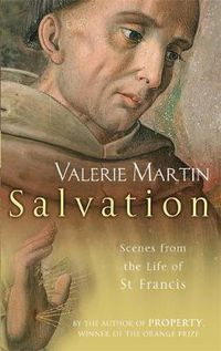 Cover image for Salvation: Scenes from the Life of St Francis