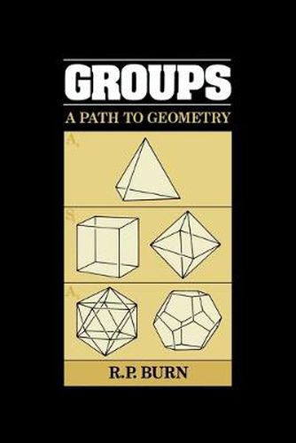 Cover image for Groups: A Path to Geometry