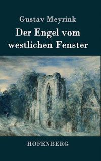 Cover image for Der Engel vom westlichen Fenster: Roman