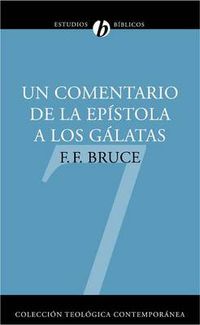 Cover image for Un Comentario de la Epistola a Los Galatas