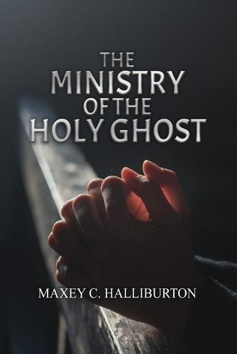 Cover image for The Ministry of the Holy Ghost