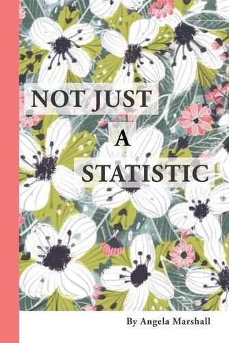 Cover image for Not Just a Statistic