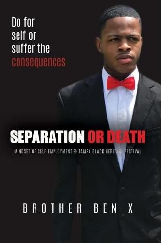 Cover image for Separation or Death - Mindset of Self Employment At Tampa Black Heritage Festival