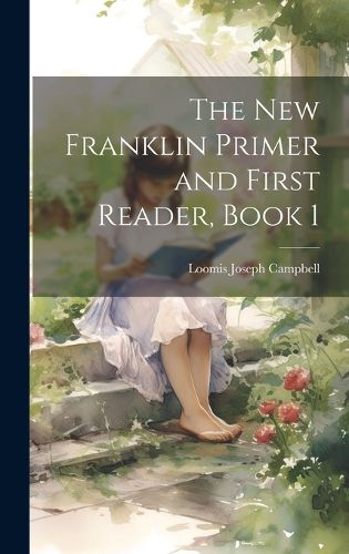 Cover image for The New Franklin Primer and First Reader, Book 1