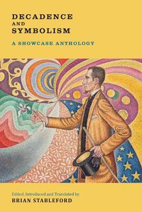 Cover image for Decadence and Symbolism: A Showcase Anthology