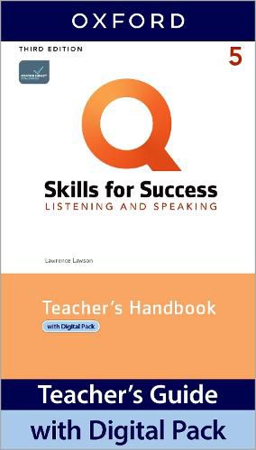 Cover image for Q: Skills for Success: Level 5: Listening and Speaking Teacher's Handbook with Teacher's Access Card