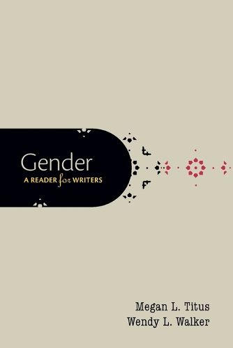 Gender: A Reader for Writers