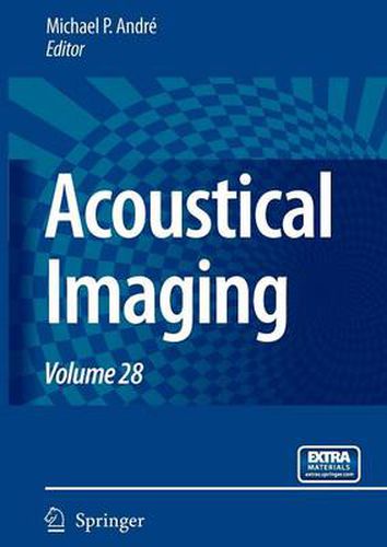 Acoustical Imaging: Volume 28