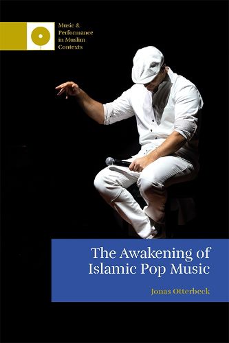 Cover image for The Awakening of Islamic Pop Music