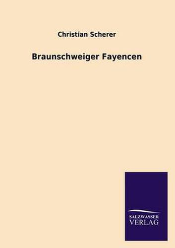 Cover image for Braunschweiger Fayencen