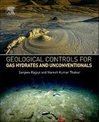 Cover image for Geological Controls for Gas Hydrates and Unconventionals