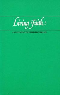 Cover image for Living Faith: A Statement of Christian Belief