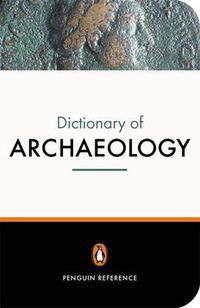 Cover image for The New Penguin Dictionary of Archaeology