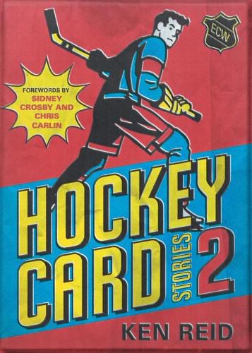 Cover image for Hockey Card Stories 2: 59 More True Tales from Your Favourite Players