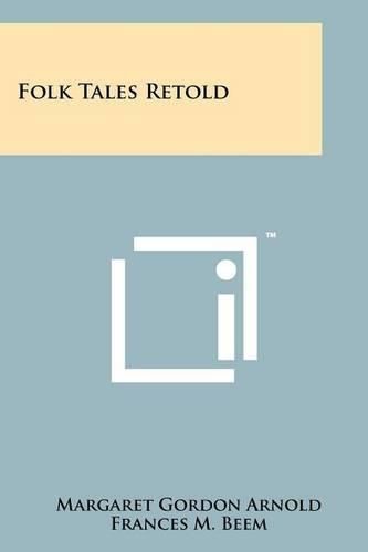 Cover image for Folk Tales Retold