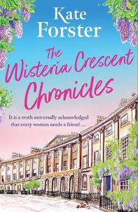 Cover image for The Wisteria Crescent Chronicles