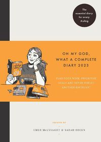 Cover image for Oh My God What a Complete Diary 2023