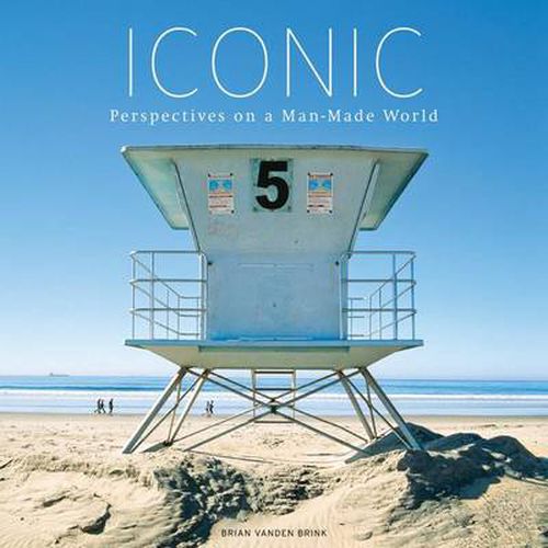 Cover image for Iconic: Perspectives on the Man-Made World