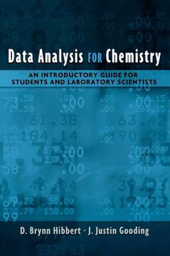 Data Analysis for Chemistry: An Introductory Guide for Students and Laboratory Scientists