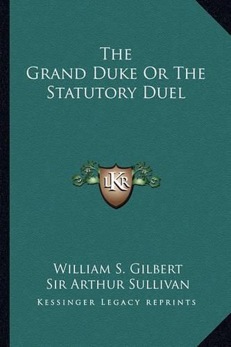 The Grand Duke or the Statutory Duel