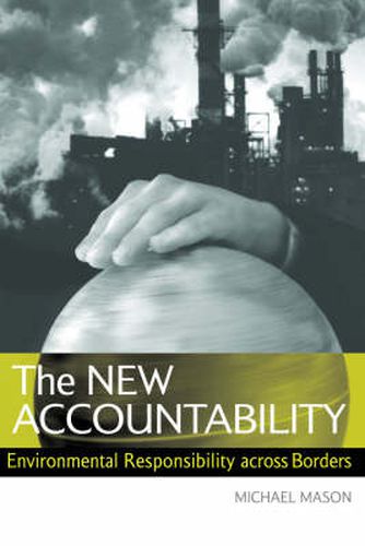 Cover image for The New Accountability: Environmental Responsibility Across Borders: Environmental Responsibility Across Borders