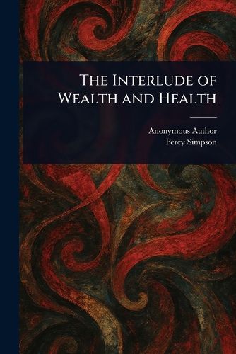 Cover image for The Interlude of Wealth and Health