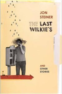 Cover image for The Last Wilkie's and Other Stories