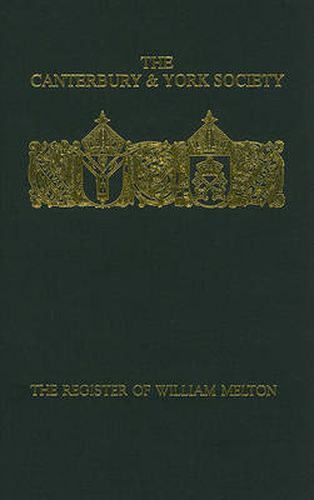 Cover image for The Register of William Melton, Archbishop of York, 1317-1340, IV