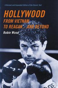 Cover image for Hollywood from Vietnam to Reagan... and Beyond: A Revised and Expanded Edition of the Classic Text