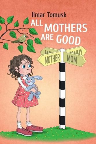 Cover image for All Mothers Are Good