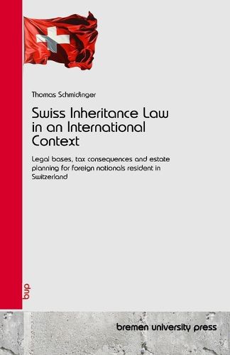 Cover image for Swiss Inheritance Law in an International Context