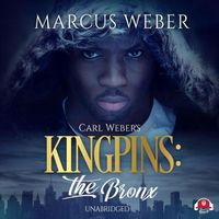 Cover image for Carl Weber's Kingpins: The Bronx
