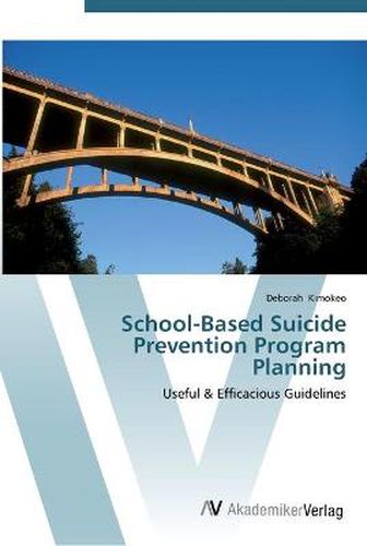 Cover image for School-Based Suicide Prevention Program Planning