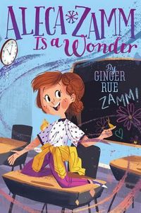 Cover image for Aleca Zamm Is a Wonder, 1